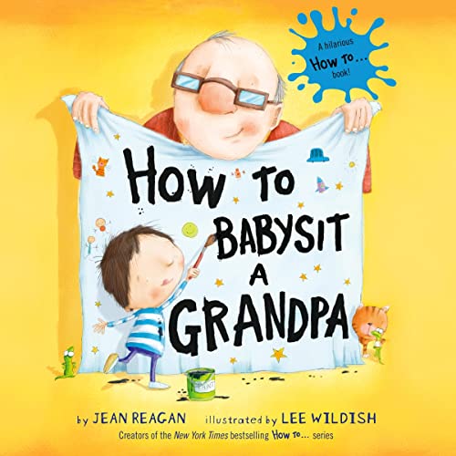 Cover of How to Babysit a Grandpa