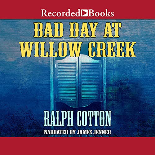 Cover of Bad Day at Willow Creek