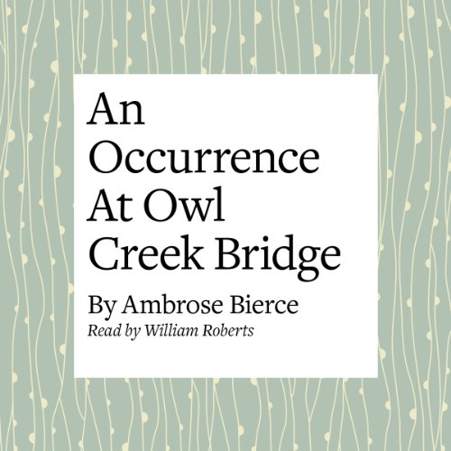 Cover of An Occurrence at Owl Creek Bridge