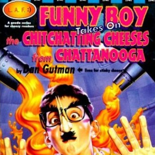 Cover of Funny Boy Takes on the Chit-Chatting Cheeses from Chattanooga
