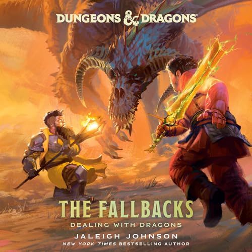 Cover of Dungeons & Dragons: The Fallbacks: Dealing with Dragons
