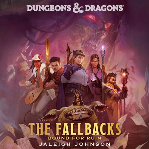 Cover of Dungeons & Dragons: The Fallbacks: Bound for Ruin