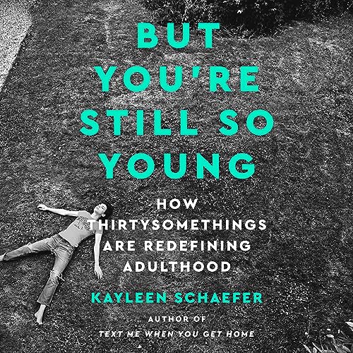 Cover of But You're Still So Young