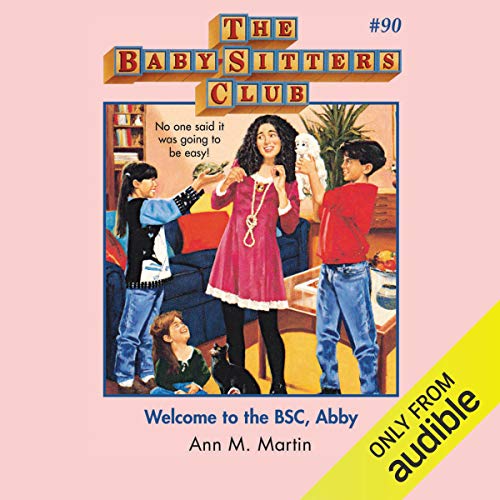 Cover of Welcome to the BSC, Abby