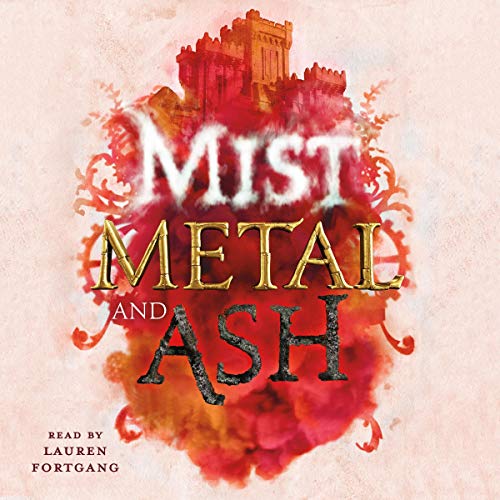 Cover of Mist, Metal, and Ash