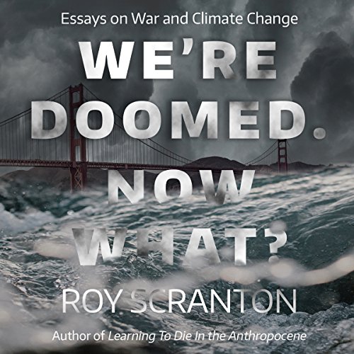 Cover of We're Doomed. Now What?