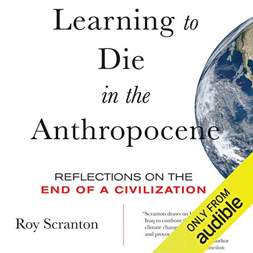 Cover of Learning to Die in the Anthropocene