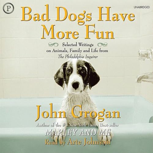 Cover of Bad Dogs Have More Fun