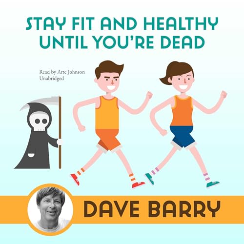 Cover of Stay Fit and Healthy Until You're Dead
