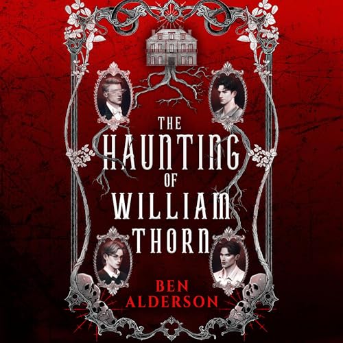 Cover of The Haunting of William Thorn