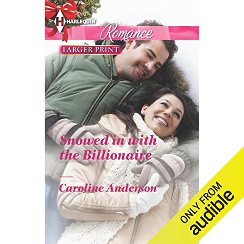 Cover of Snowed in with the Billionaire