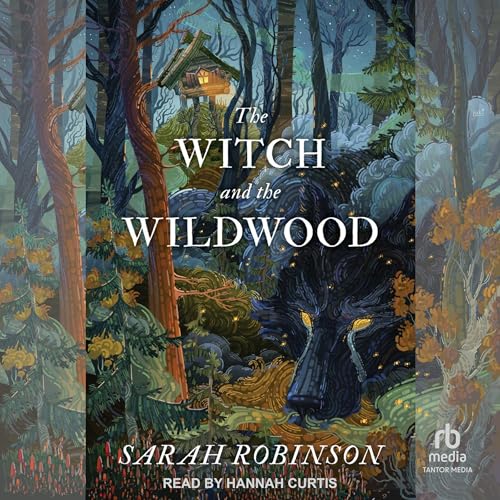 Cover of The Witch and the Wildwood