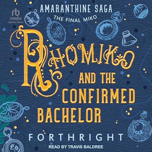 Cover of Rhomiko and the Confirmed Bachelor
