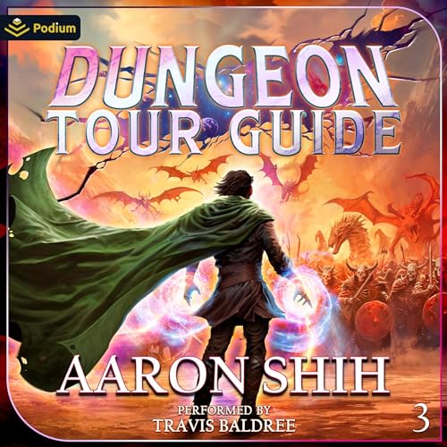 Cover of Dungeon Tour Guide 3: A LitRPG Adventure
