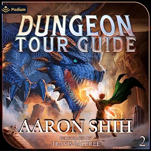 Cover of Dungeon Tour Guide 2: A LitRPG Adventure