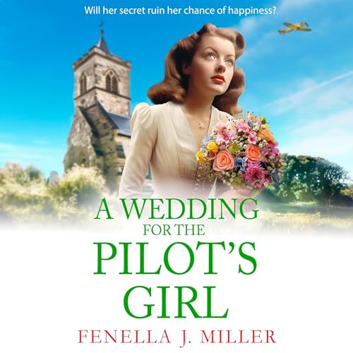 Cover of A Wedding for The Pilot’s Girl
