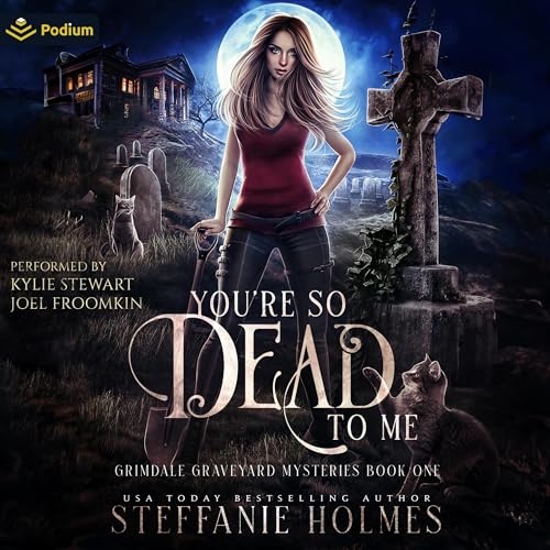 Cover of You're So Dead to Me