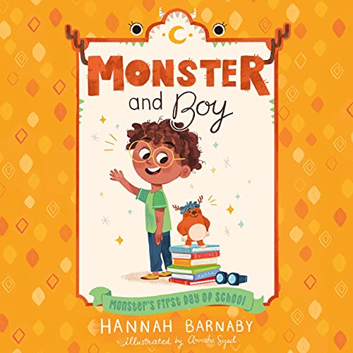 Cover of Monster and Boy: Monster's First Day of School