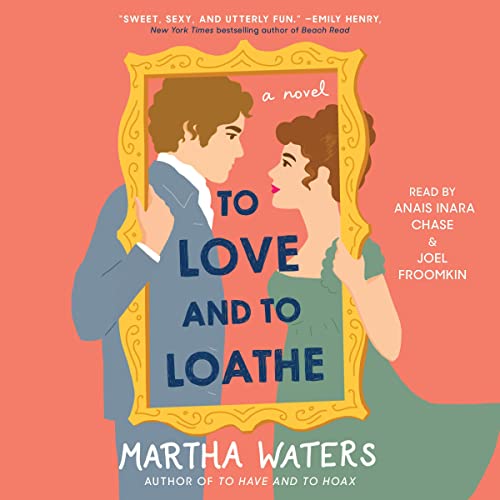 Cover of To Love and to Loathe