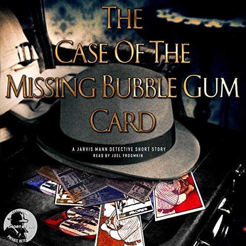 Cover of The Case of the Missing Bubble Gum Card