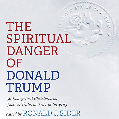 Cover of The Spiritual Danger of Donald Trump