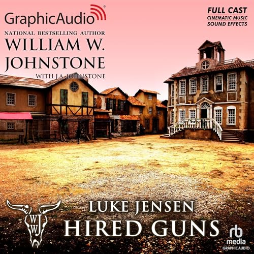 Cover of Hired Guns (Dramatized Adaptation)