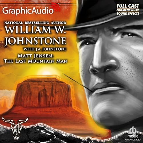 Cover of The Last Mountain Man [Dramatized Adaptation]