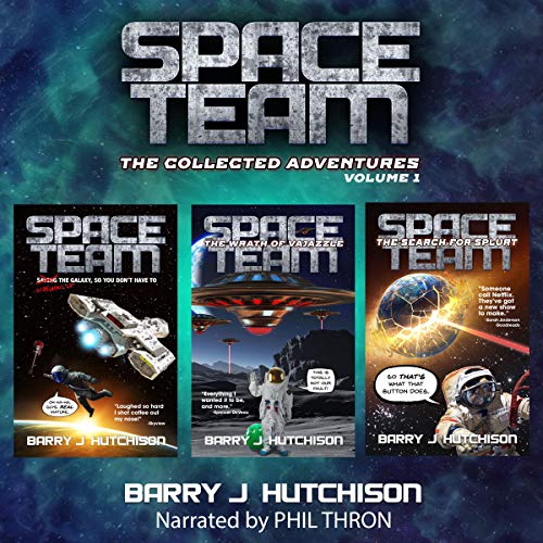 Cover of Space Team: The Collected Adventures, Volume 1
