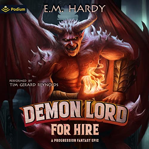 Cover of Demon Lord for Hire: A Progression Fantasy Epic