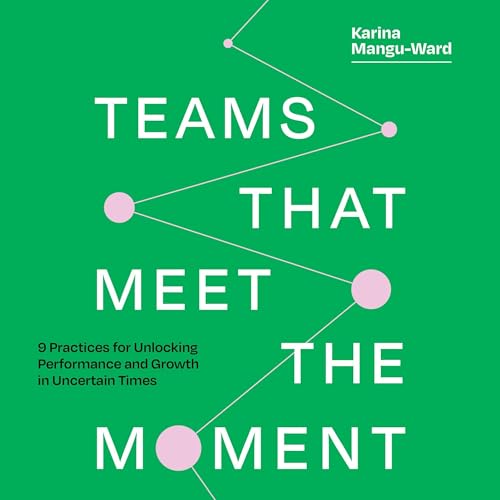Cover of Teams That Meet the Moment