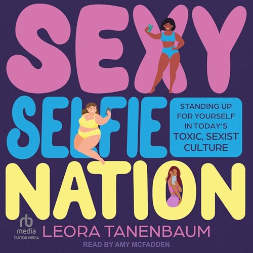 Cover of Sexy Selfie Nation