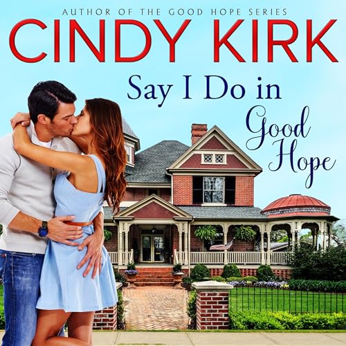 Cover of Say I Do in Good Hope