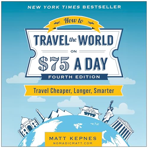 Cover of How to Travel the World on $75 a Day