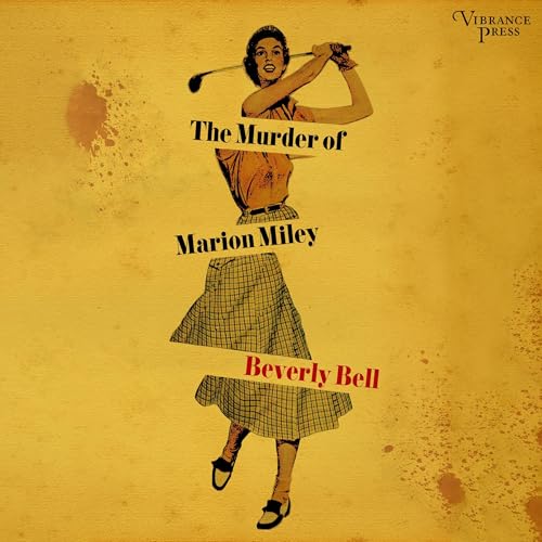 Cover of The Murder of Marion Miley