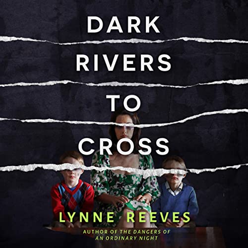 Cover of Dark Rivers to Cross