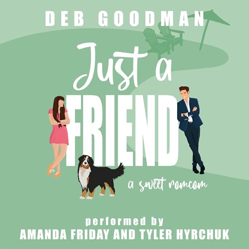 Cover of Just a Friend: A Sweet, Small-town Brothers RomCom