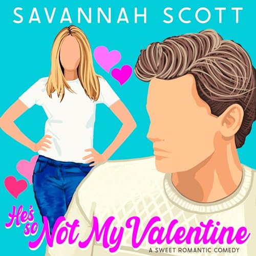 Cover of He's So Not My Valentine