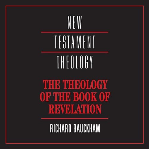 Cover of The Theology of the Book of Revelation
