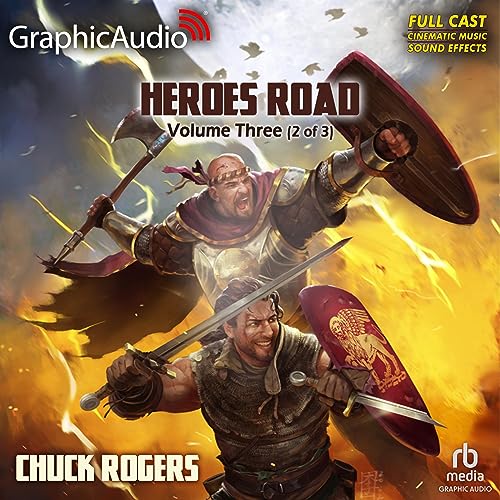 Cover of Heroes Road: Volume Three (Part 2 of 3) (Dramatized Adaptation)