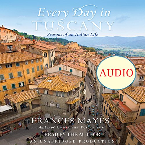 Cover of Every Day in Tuscany