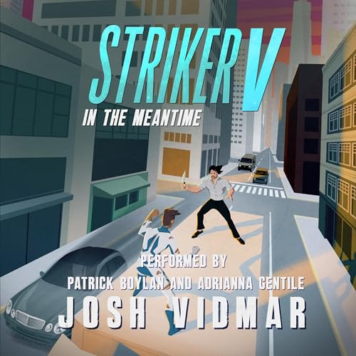 Cover of Striker V: In the Meantime