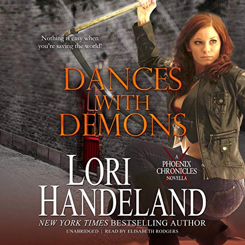 Cover of Dances with Demons: A Phoenix Chronicles Novella