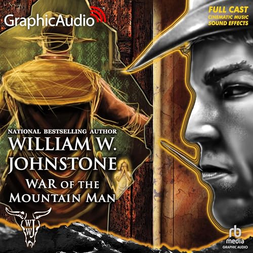 Cover of War of the Mountain Man [Dramatized Adaptation]