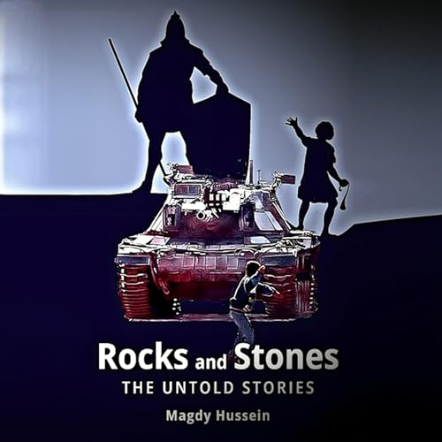 Cover of Rocks and Stones: The Untold Stories