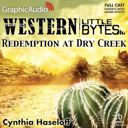 Cover of Redemption at Dry Creek [Dramatized Adaptation]