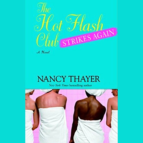 Cover of The Hot Flash Club Strikes Again