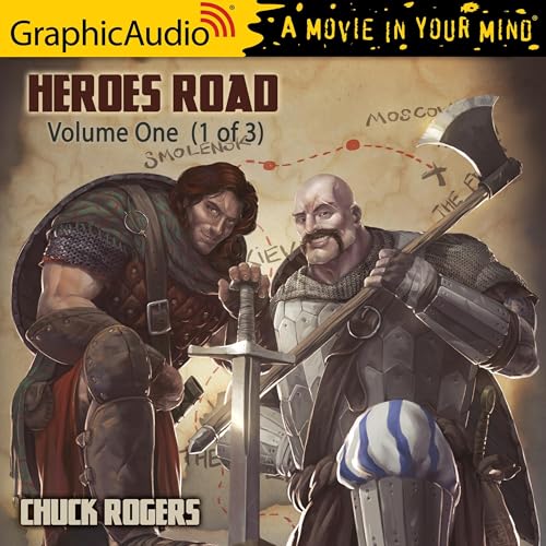 Cover of Heroes Road: Volume One (1 of 3) [Dramatized Adaptation]