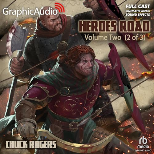 Cover of Heroes Road: Volume Two (2 of 3) [Dramatized Adaptation]
