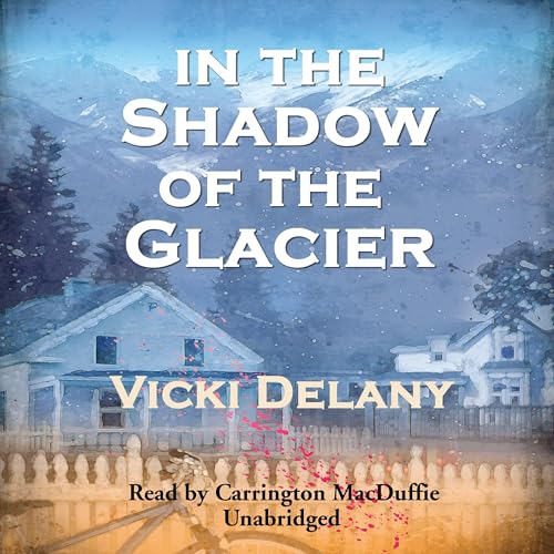 Cover of In the Shadow of the Glacier