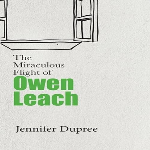 Cover of The Miraculous Flight of Owen Leach